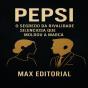 Pepsi: O Segredo Da Rivalidade Silenciosa Que Moldou A Marca - Preview