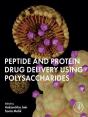 Peptide And Protein Drug Delivery Using Polysaccharides - Preview