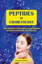 Peptides In Cosmetology - Preview
