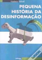 Pequena História da Desinformação