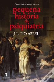 Capa do artigo Pequena História da Psiquiatria
