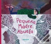 Capa do artigo Pequeña, Madre, Abuela