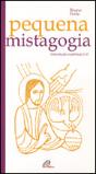Pequena Mistagogia - Preview