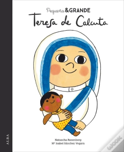 Capa do artigo Pequeña&Grande Teresa De Calcuta