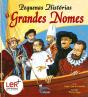 Pequenas Histórias de Grandes Nomes - Preview