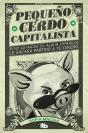 Pequeño Cerdo Capitalista - Preview