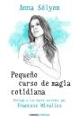 Pequeño Curso De Magia Cotidiana - Preview