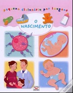 Capa do artigo Pequeno Dicionário por Imagens - O Nascimento