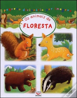 Capa do artigo Pequeno Dicionário por Imagens - Os Animais da Floresta