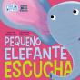Pequeño Elefante Escucha - Preview