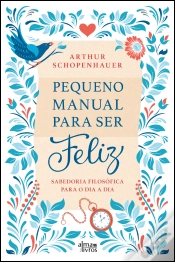 Capa do artigo Pequeno Manual para Ser Feliz