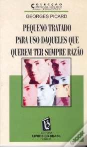 Capa do artigo Pequeno Tratado Para Uso Daqueles Que Querem Ter Sempre Razão