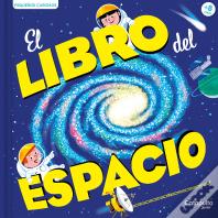 Pequeños Curiosos El Libro Del Espacio