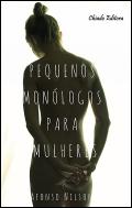 Pequenos Monólogos para Mulheres