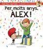 Per Molts Anys, Àlex! - Preview