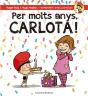 Per Molts Anys, Carlota! - Preview