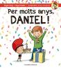 Per Molts Anys, Daniel! - Preview