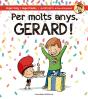 Per Molts Anys, Gerard! - Preview