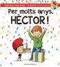 Per Molts Anys, Hèctor! - Preview