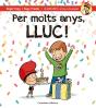 Per Molts Anys, Lluc! - Preview