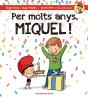 Per Molts Anys, Miquel! - Preview