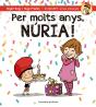 Per Molts Anys, Núria! - Preview