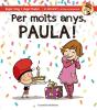 Per Molts Anys, Paula! - Preview