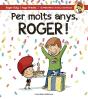 Per Molts Anys, Roger! - Preview