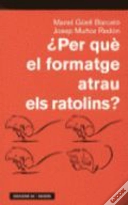 Capa do artigo Per Què El Formatge Atrau Els Ratolins?