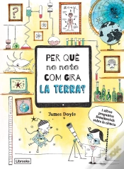 Capa do artigo Per Què No Noto Com Gira La Terra?