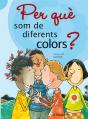 Per Que Som De Diferents Colors - Preview