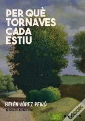 Capa do artigo Per Què Tornaves Cada Estiu