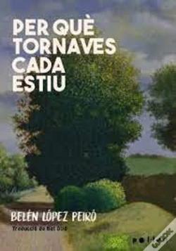 Capa do artigo Per Què Tornaves Cada Estiu