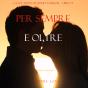 Per Sempre E Oltre (La Locanda Di Sunset Harbor - Libro 5) - Preview