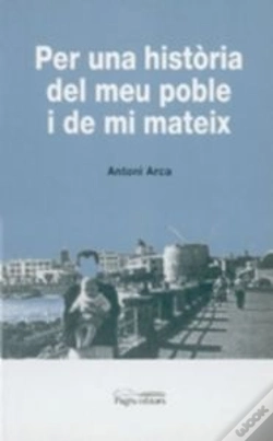 Capa do artigo Per Una Història Del Meu Poble I De Mateix