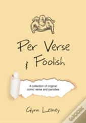 Per Verse And Foolish