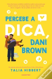 Percebe a Dica, Dani Brown
