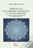 Perceção de Stresse, Burnout e Autocuidado