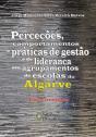 Perceções, Comportamentos e Práticas de Gestão e de Liderança em Agrupamentos de Escolas do Algarve - Preview