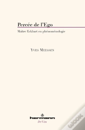 Percée De L'Ego : Maître Eckhart En Phénoménologie