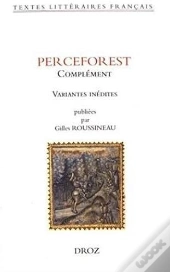 Perceforest ; Complément ; Variantes Inédites