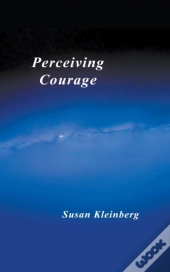 Perceiving Courage
