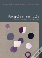 Percepção E Imaginação