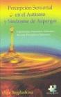 Percepcion Sensorial En El Autismo Y Sindrome De Asperger - Preview