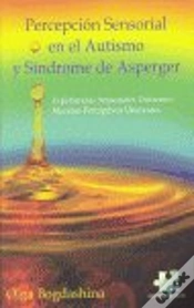 Capa do artigo Percepcion Sensorial En El Autismo Y Sindrome De Asperger