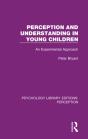 Perception And Understanding In Young Children - Preview
