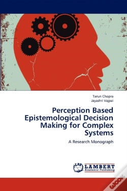 Capa do artigo Perception Based Epistemological Decision Making For Complex Systems