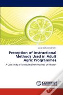 Perception Of Instructional Methods Used In Adult Agric Programmes