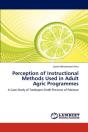 Perception Of Instructional Methods Used In Adult Agric Programmes - Preview