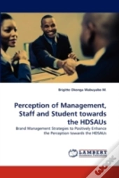 Perception Of Management, Staff And Student Towards The Hdsaus